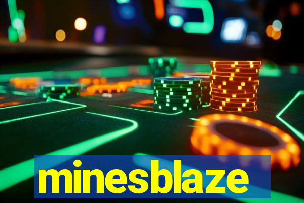 minesblaze