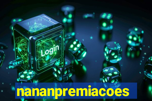 nananpremiacoes