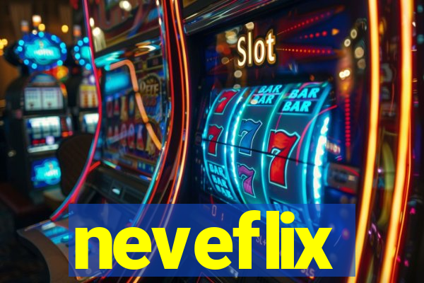 neveflix