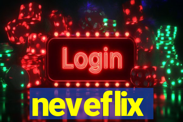 neveflix