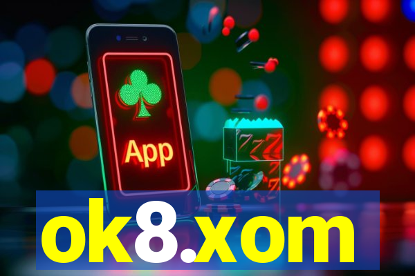 ok8.xom