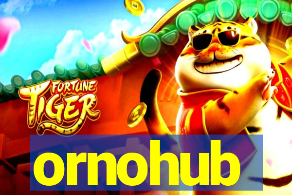 ornohub