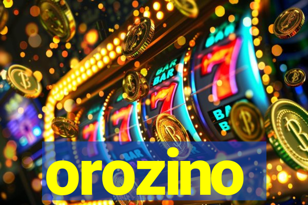 orozino