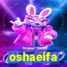 oshaeifa