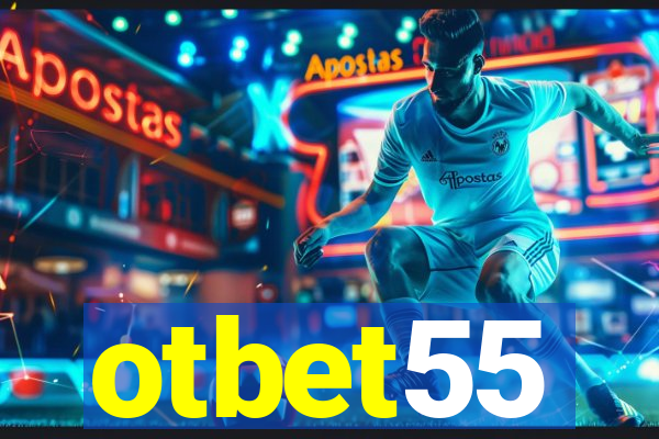 otbet55