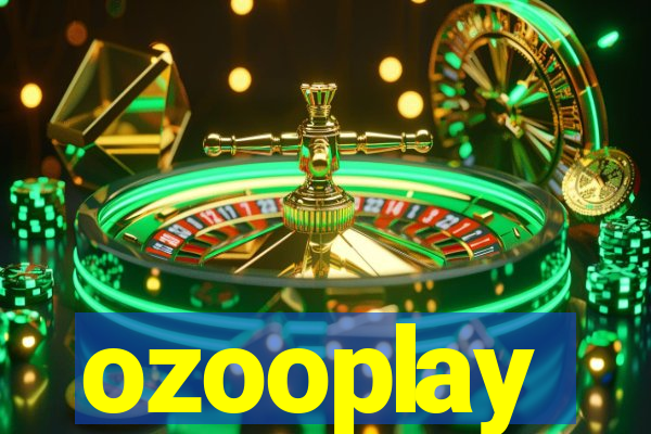 ozooplay