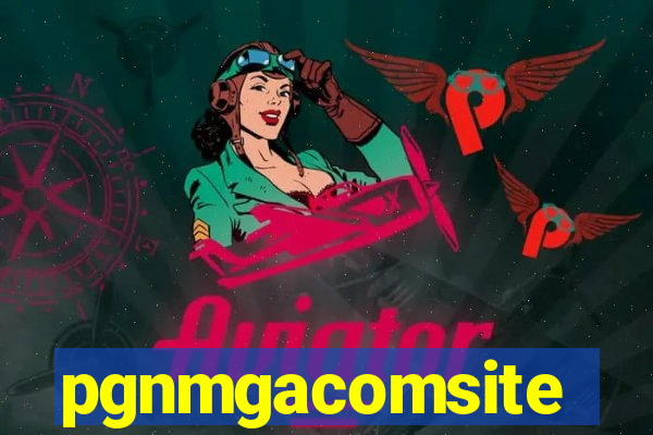 pgnmgacomsite