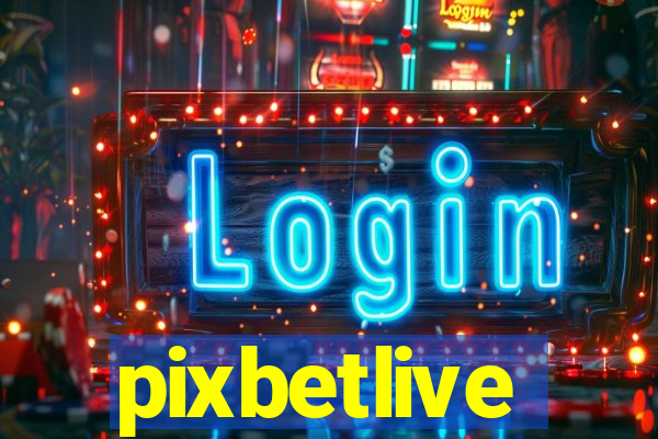 pixbetlive