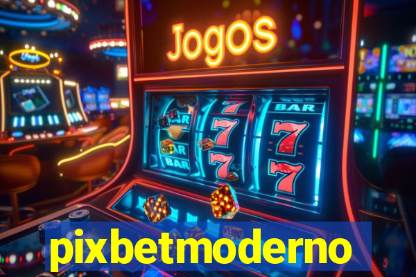 pixbetmoderno