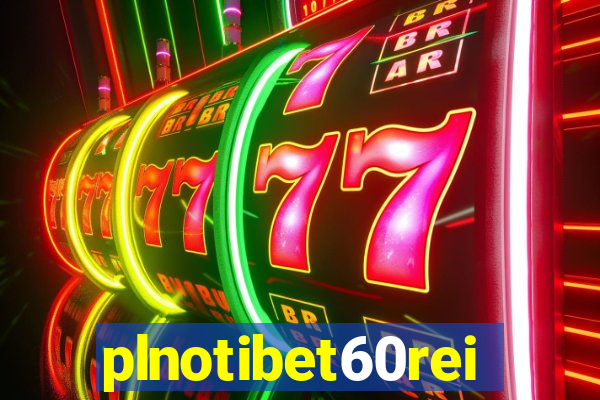 plnotibet60rei