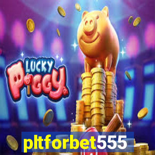 pltforbet555