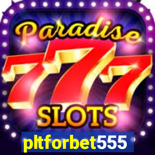 pltforbet555