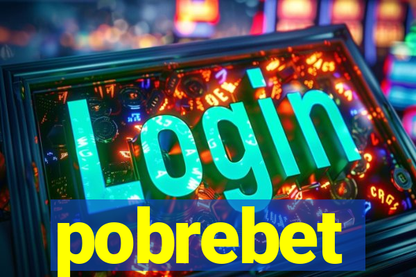 pobrebet