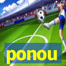 ponou