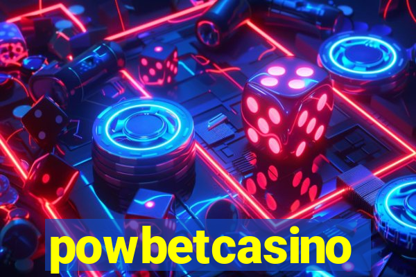 powbetcasino