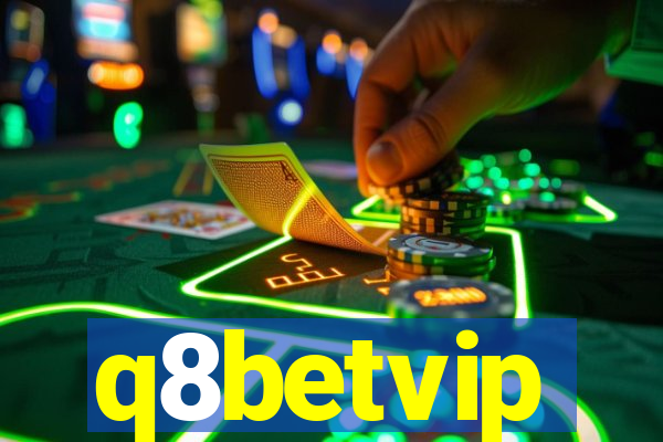 q8betvip