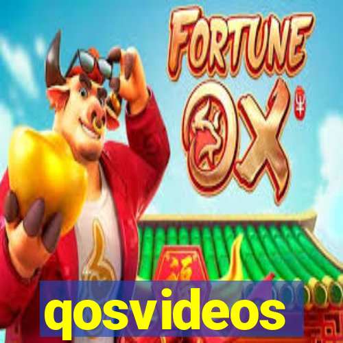 qosvideos