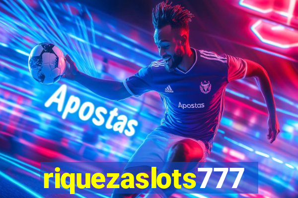 riquezaslots777