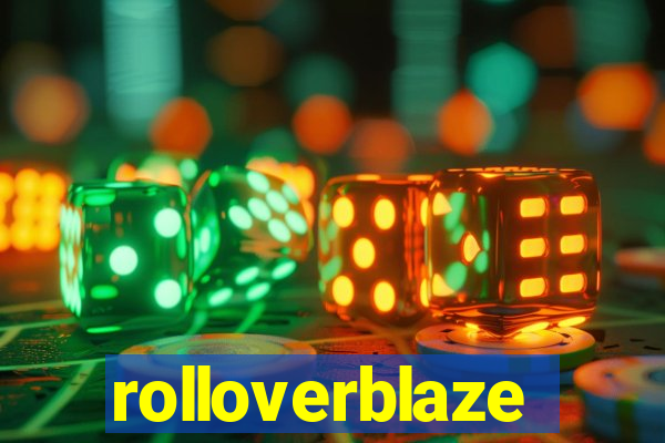 rolloverblaze