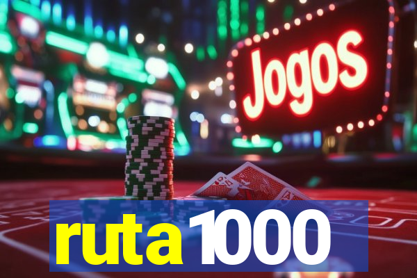 ruta1000