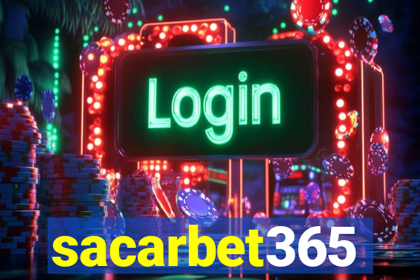 sacarbet365