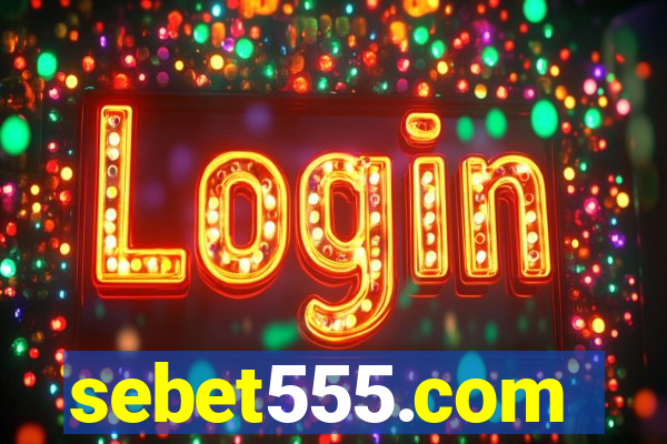 sebet555.com