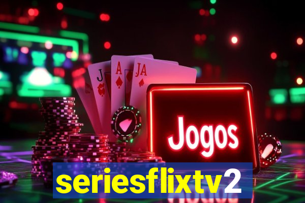 seriesflixtv2