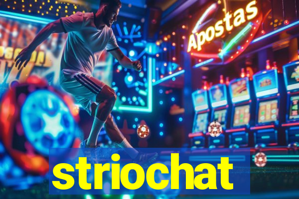 striochat