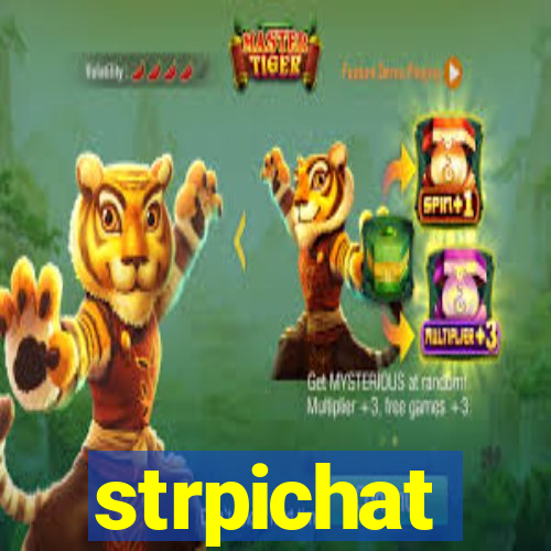 strpichat