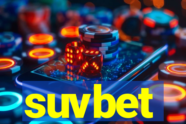 suvbet