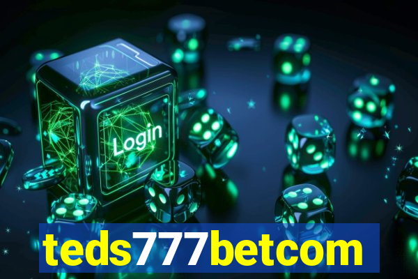 teds777betcom