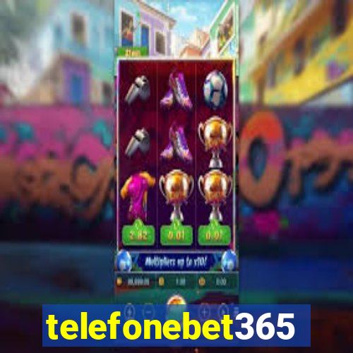 telefonebet365