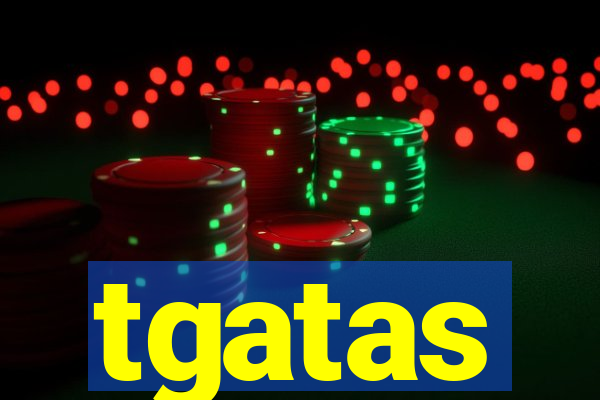 tgatas