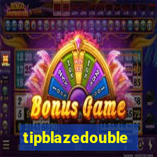 tipblazedouble