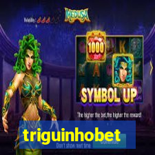 triguinhobet