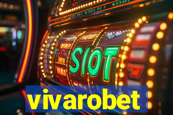 vivarobet