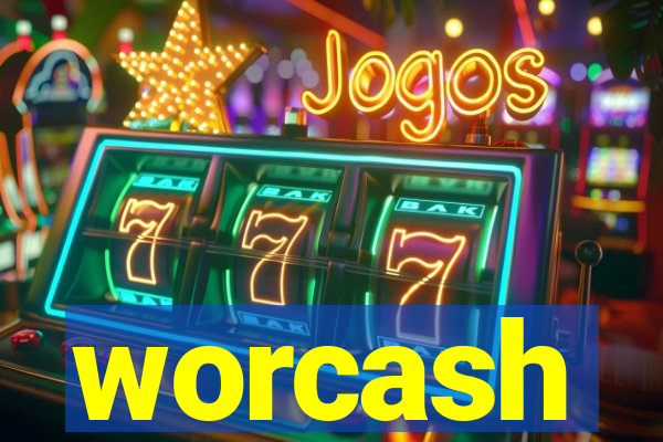 worcash