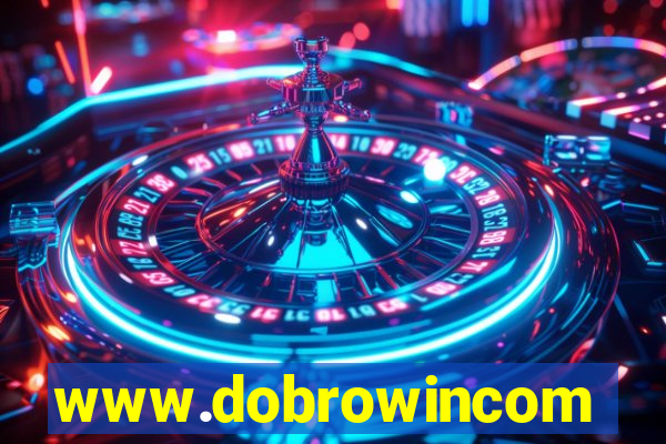 www.dobrowincom