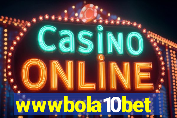 wwwbola10bet