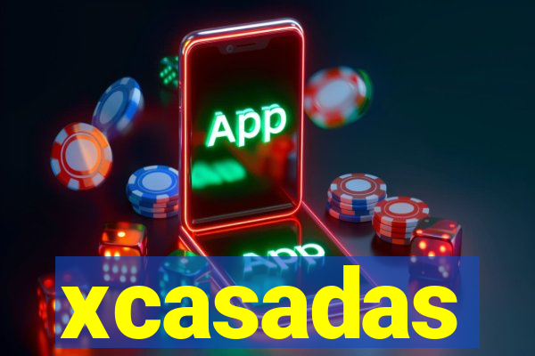 xcasadas