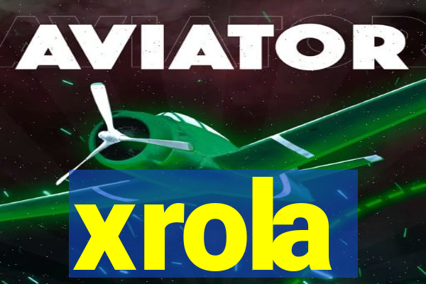 xrola