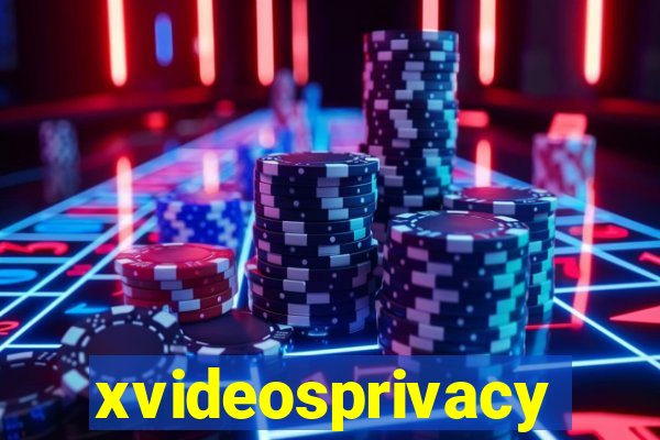 xvideosprivacy