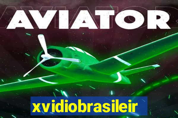 xvidiobrasileiro