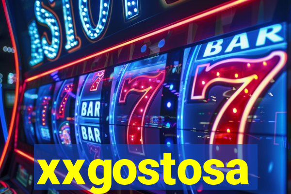 xxgostosa